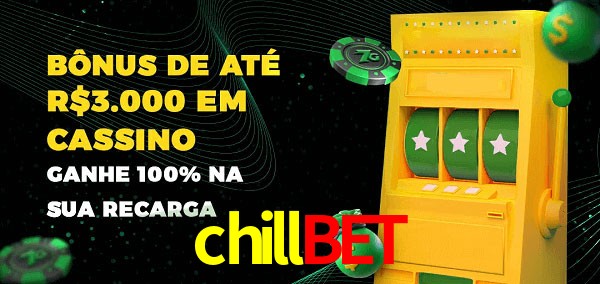 chillbet melhor bônus de depósito